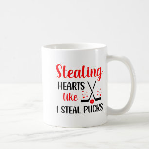 Stealing Heart Like I Steal Pucks Valentines Day H Coffee Mug