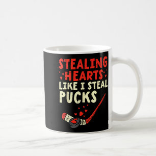 Stealing Heart Like I Steal Pucks Valentines Day H Coffee Mug