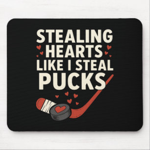 Stealing Heart Like I Steal Pucks Valentines Day H Mouse Pad