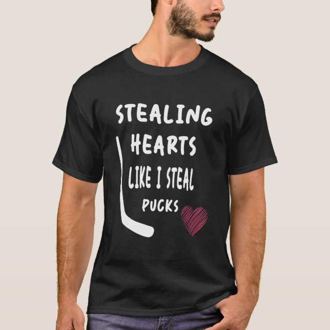 Stealing Heart Like I Steal Pucks Valentines Day H T-Shirt (Front)