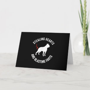 Stealing Hearts And Blasting Farts Boston Terrier Thank You Card