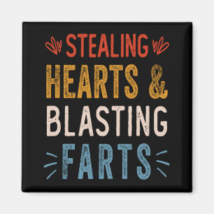 Stealing Hearts And Blasting Farts Funny Valentine Magnet