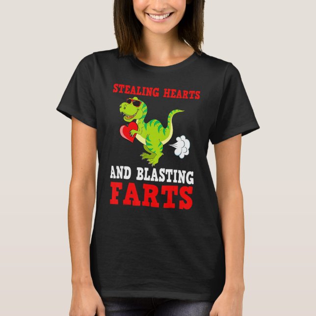 Stealing Hearts And Blasting Farts Rex Cute Toddle T-Shirt (Front)