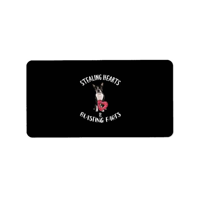 Stealing Hearts Blasting Farts Boston Terrier Label (Front)