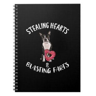 Stealing Hearts Blasting Farts Boston Terrier Notebook