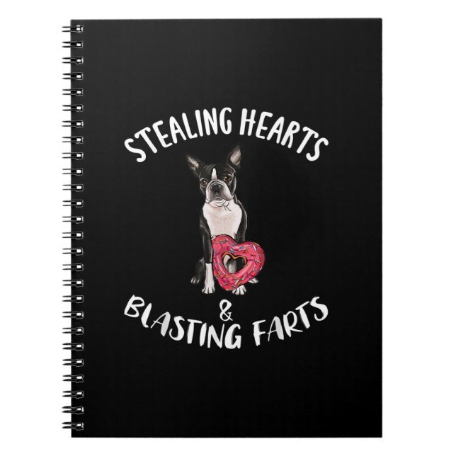 Stealing Hearts Blasting Farts Boston Terrier Notebook (Front)