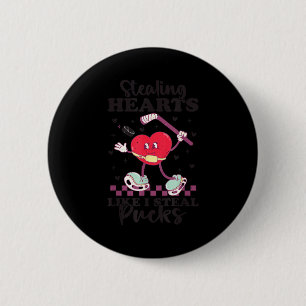 Stealing Hearts Like I Steal Pucks Funny Valentine 6 Cm Round Badge