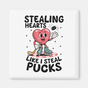 Stealing Hearts Like I Steal Pucks Funny Valentine Magnet