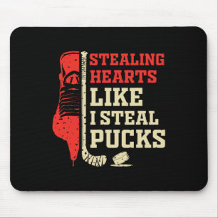 Stealing Hearts Like I Steal Pucks Funny Valentine Mouse Pad