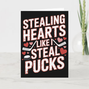 Stealing Hearts Like I Steal Pucks Hockey Valentin Card