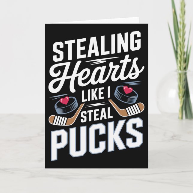 Stealing Hearts Like I Steal Pucks Valentines Hock Card (Front)
