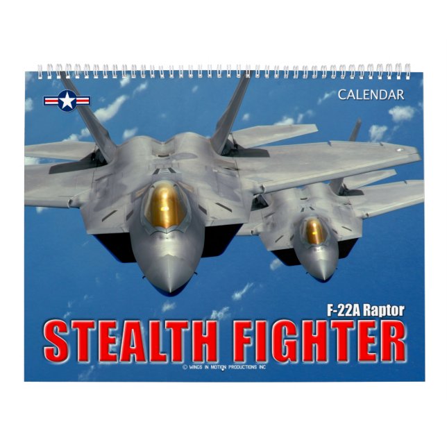 STEALTH FIGHTER - F-22A Raptor Calendar (Cover)