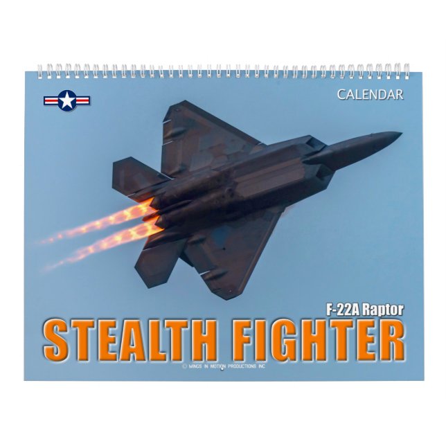 STEALTH FIGHTER - F-22A Raptor Calendar (Cover)