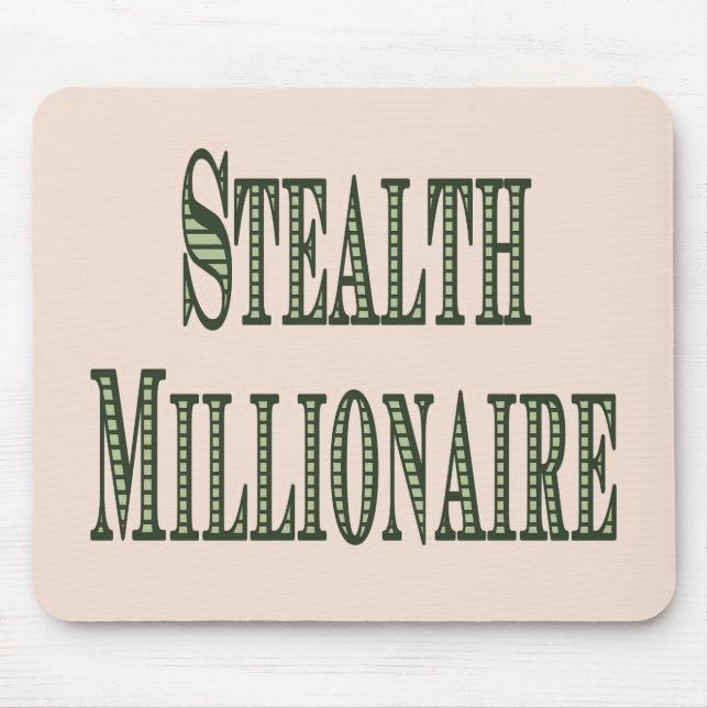 Stealth Millionaire Mouse Pad (Front)