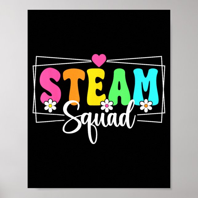 Steam Squad Back To School Steam Teacher Students Poster (Front)
