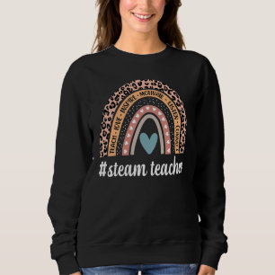 Steam Teacher Rainbow Leopard Science Technology T Sweatshirt
