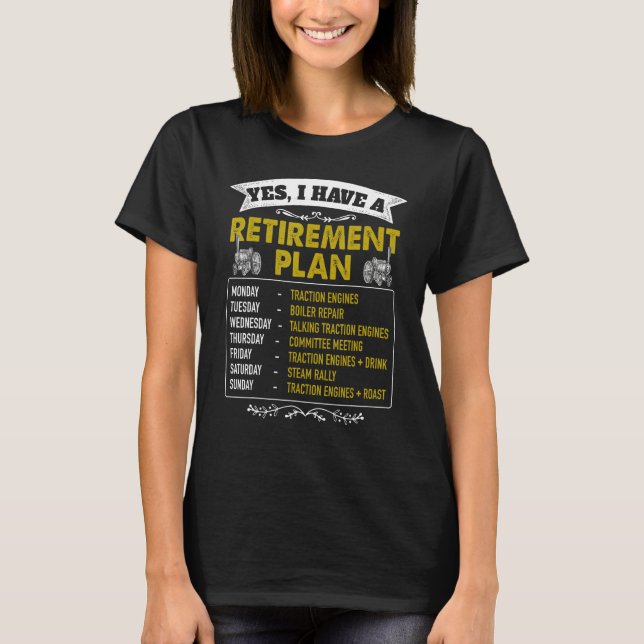 Steam Traction Engine Retirement Idea For Men & St T-Shirt (Front)