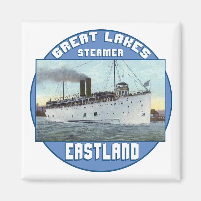Steamer Eastland Magnet (Front)