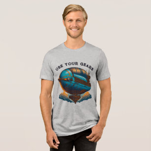 SteamPunk Airship - Use Your Gears T-Shirt Tri-Blend Shirt