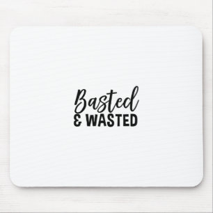 Sted And Wasted Happy Thanksgiving Funny Group Mat Mouse Pad