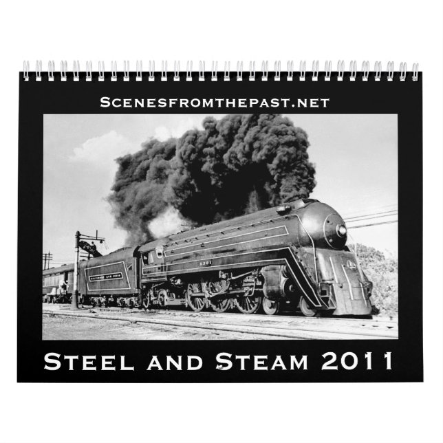 Steel and Steam - Updated for 2011 Calendar (Cover)