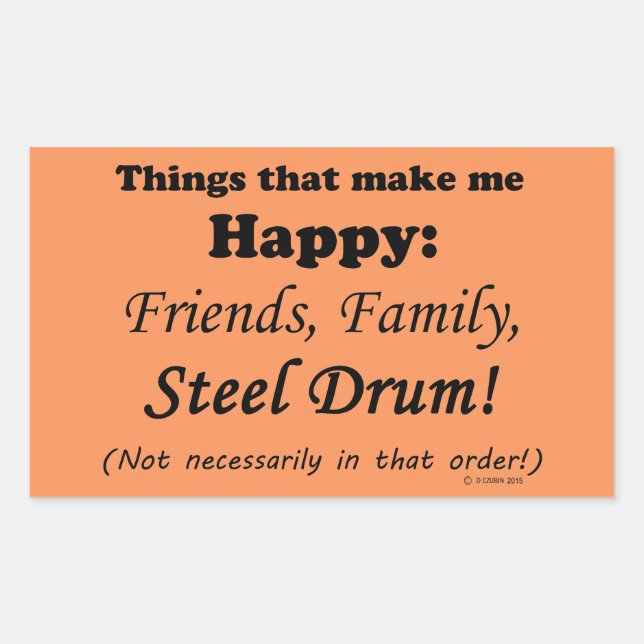 Steel Drum Makes Me Happy Rectangular Sticker (Front)