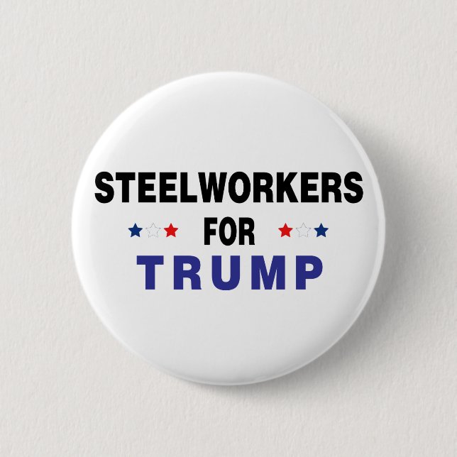 Steelworkers For Trump 6 Cm Round Badge (Front)