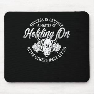 Steer Wrestling Success Is Largely A Horses Sticke Mouse Pad