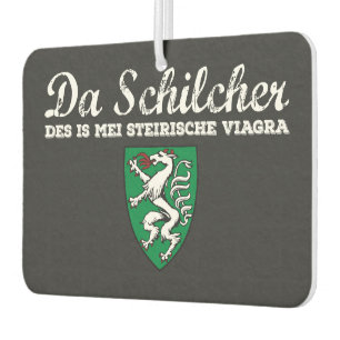 Steiermark Österreich Schilcha is mei Viagra Car Air Freshener