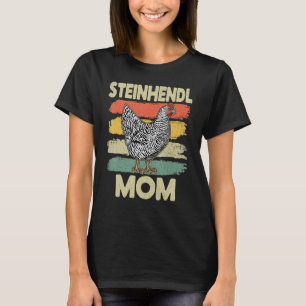 Steinhendl Vogel Chicken Breeder Poultry 36 T-Shirt