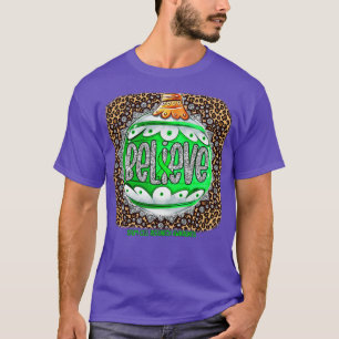 Stem Cell Research Awareness Believe Ornament Leop T-Shirt