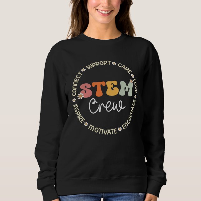 STEM Crew Appreciation Week Back to School Sweatshirt (Front)