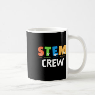 Stem Crew Matching Team Squad Byck To School Teach Coffee Mug