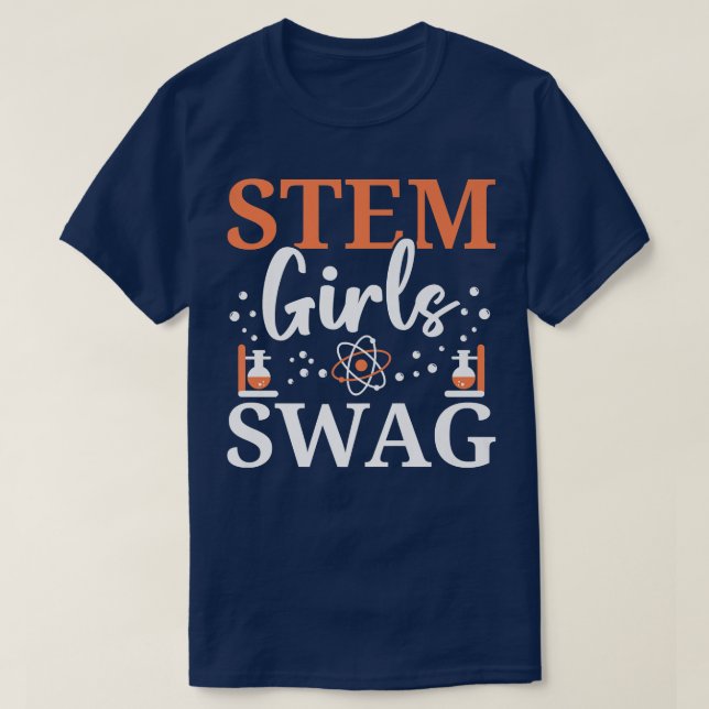STEM Girls Swag Biology Major Steminist Science Lo T-Shirt (Design Front)