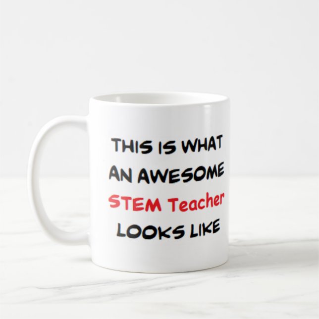 stem teacher, awesome coffee mug (Left)