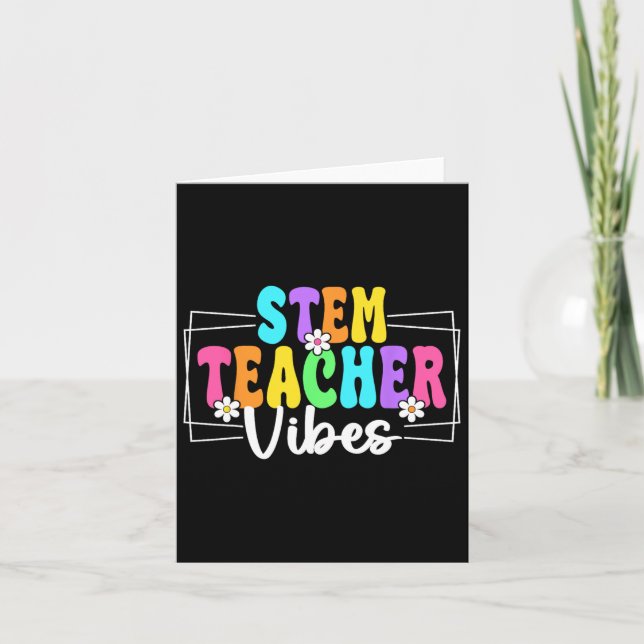Stem Teacher Vibes Back To School Teachers Student Card (Front)