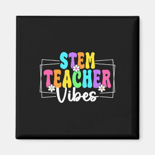 Stem Teacher Vibes Back To School Teachers Student Magnet