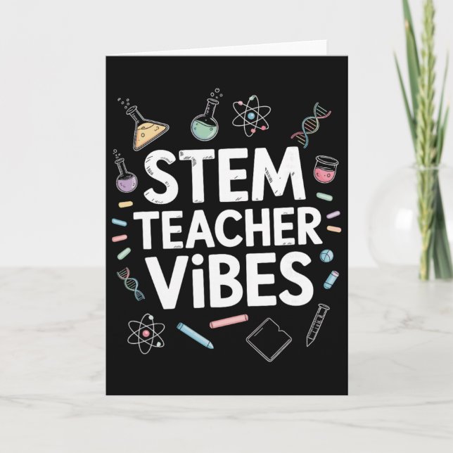 Stem Teacher Vibes, Steam Science Math Teaching  Card (Front)