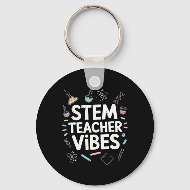 Stem Teacher Vibes, Steam Science Math Teaching  Key Ring (Front)