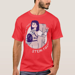 Steminist Equality Feelin Stemtastic Women Astrona T-Shirt