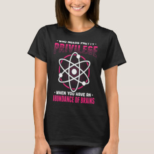Steminist For Woman Scientist Female Scientist Ste T-Shirt