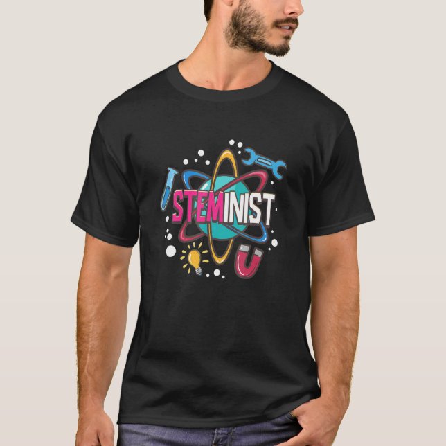 Steminist Science Technology Engineering Math STEM T-Shirt (Front)