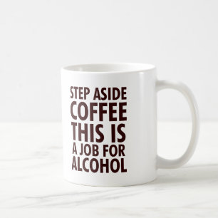 Step Aside Coffee Mug