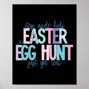 Step Aside Kids The Easter Egg Hunt Just Got Real Poster
