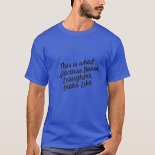 Step Bonus Daughter Funny Family Gifts For Stepdau T-Shirt