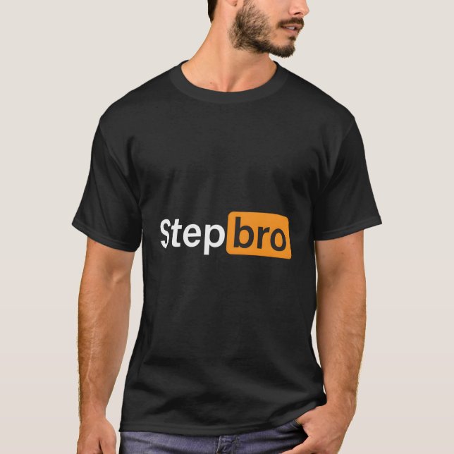 Step Bro T-Shirt (Front)