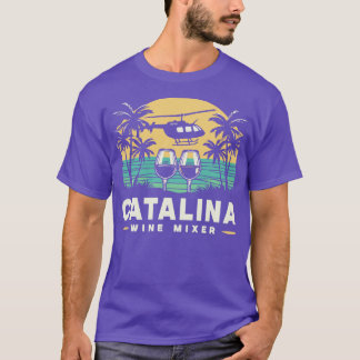 Step Brothers Catalina Wine mixer T-Shirt