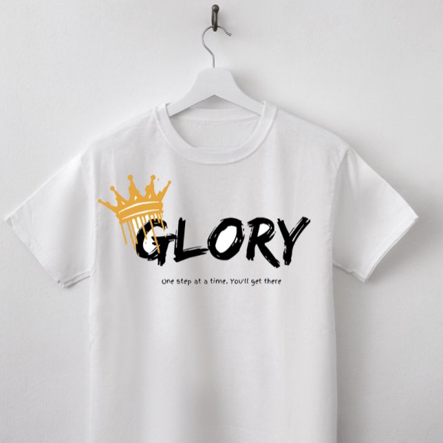 "Step by Step Glory: Motivational Tee"T-Shirt T-Shirt (Creator Uploaded)