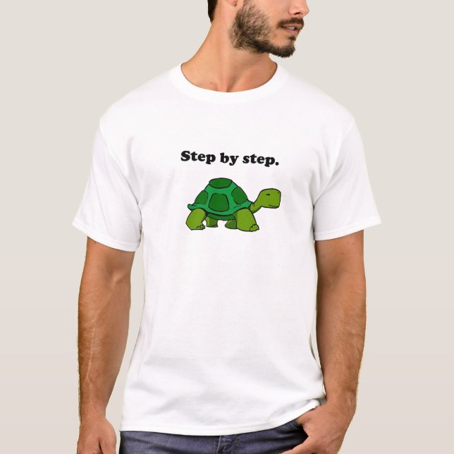 Step by Step Turtle Cartoon, Persistent Winning T-Shirt (Front)