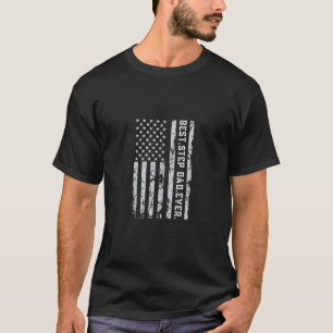 Step Dad American Flag USA Patriotic Proud Funny S T-Shirt